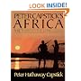 Peter Capstick's Africa: A Return To The Long Grass