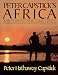Peter Capstick's Africa: A Return To The Long Grass