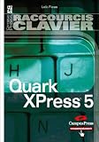 Raccourcis Clavier, Quark XPress 5