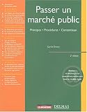 Revue Delmas  / Passer un marché public : Principes - Procédures - Contentieux