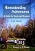 Homesteading Adventures: A Guide for Doers & Dreamers
