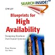 Blueprints for High Availability: Designing Resilient Distributed Systems