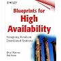 Blueprints for High Availability: Designing Resili&hellip by Evan Marcus