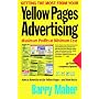 Getting the Most from Your Yellow Pages Advertising: Maximum Profit at Minimum Cost
