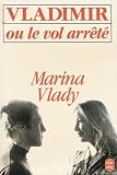 Vladimir ou le vol arr�t�
