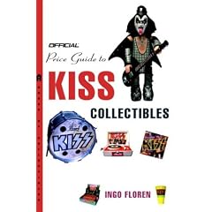 The Official Price Guide to Kiss Collectibles
