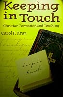 Keeping in Touch: Christian Formation and Teaching
