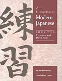 An Introduction to Modern Japanese: Exercises and Word Lists Vol 2