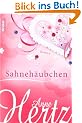 Sahneh�ubchen: Roman