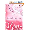 Sahneh�ubchen: Roman