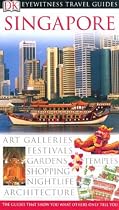 Singapore (Eyewitness Travel Guide)