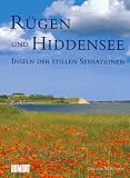 R�gen und Hiddensee. Inseln der stillen Sensationen - 