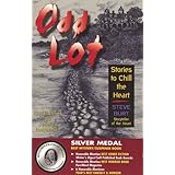 Odd Lot (Stories to Chill the Heart Series Book #1, Benjamin Franklin Award silver Best Mystery/Suspense 2001) (Storyteller of the Heart, 3)
