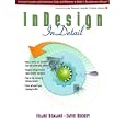 InDesign InDetail by  Frank J. Romano, David Broudy, John Warnock, and Frank Romano