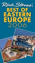 Rick Steves' Best of Eastern Europe 2006 (Rick Steves)