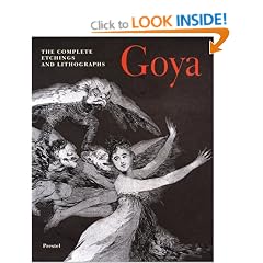 Goya: The Complete Etchings and Lithographs (Art & Design)