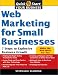 Web Marketing for Small Businesses (Quick Start Your Business)