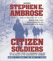 The U.S. Army from the Normandy Beaches to the Bulge to the Surrender of Germany: June 7, 1944-May 7, 1945