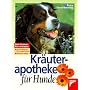 Kr�uterapotheke f�r Hunde von Petra Durst-Benning