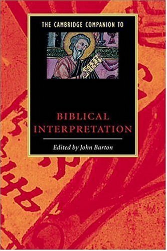 The Cambridge Companion to Biblical Interpretation (Cambridge Companions to Religion) under General in The Books Store