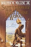 Saint Leibowitz and the Wild Horse Woman