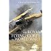 A Brief History of the Royal Flying Corps in World War One (Brief Histories)