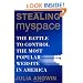 Stealing MySpace: The Battle to Control the Most Popular Website in America