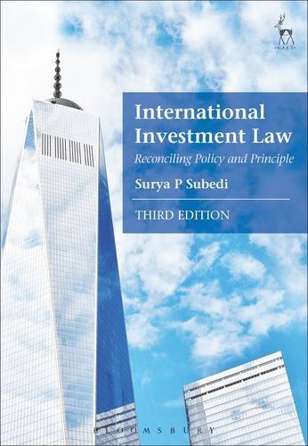 International Investment Law: Reconciling Policy and Principle (Third Edition)