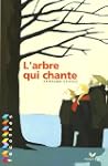 L'arbre qui chante