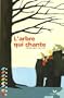 L'arbre qui chante