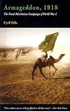 Armageddon, 1918: The Final Palestinian Campaign of World War I