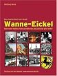 Wanne-Eickel - das zweite Buch zur Stadt. Noch mehr Mythen, Kult und Rekorde: Die Zeitreise geht weiter