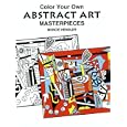 Color Your Own Abstract Art Masterpieces (Coloring Books)