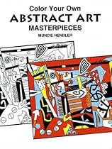 Color Your Own Abstract Art Masterpieces (Coloring Books)