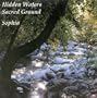 Hidden Waters/Sacred Ground