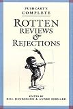 Pushcart's Complete Rotten Reviews & Rejections