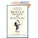 Pushcart's Complete Rotten Reviews and Rejections: A History of Insult, A Solace to Writers (Revised & Expanded)  (Literary Companion Series)