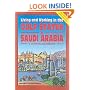 Living & Working in the Gulf States & Saudi Arabia: A Survival Handbook (Living and Working)