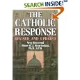 The Catholic Response by  Peter M. J. Stravinskas