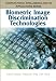 Book Biometric Image Discrimination Technologies (Computational Intelligence and Its Applications Series) (Computational Intelligence and Its Applications 