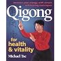 Qigong for Health and Vitality