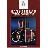 Hasselblad System Compendiumvon "Richard Nordin"