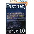 Fastnet, Force 10: The Deadliest Storm in the History of Modern Sailing, New Edition by John Rousmaniere