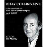Billy Collins Live: A Performance at the Peter Norton Symphony Space book cover