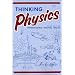 Thinking Physics: Understandable Practical Reality (English Edition)