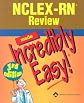 Nclex-Rn Review Made Incredibly Easy
