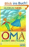 "Oma!" schreit der Frieder. (Neue Rechtschreibung)