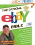 The Official eBay Bible, Third Edition: The Newly Revised and Updated Version of the Most Comprehensive eBay How-To Manual for Everyone from First-Time Users to eBay Experts