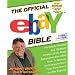 The Official eBay Bible, Third Edition: The Newly Revised and Updated Version of the Most Comprehensive eBay How-To Manual for Everyone from First-Time Users to eBay Experts