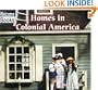 Homes in Colonial America (Welcome Books: Colonial America)